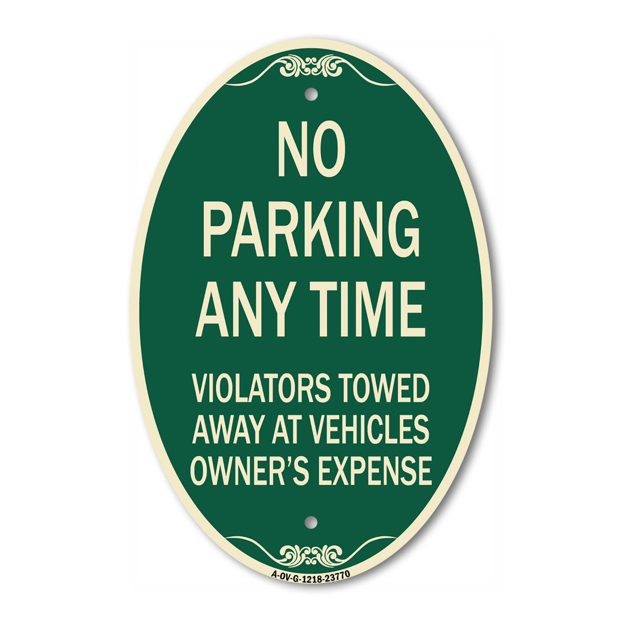 No Parking Anytime Violators Towed Away