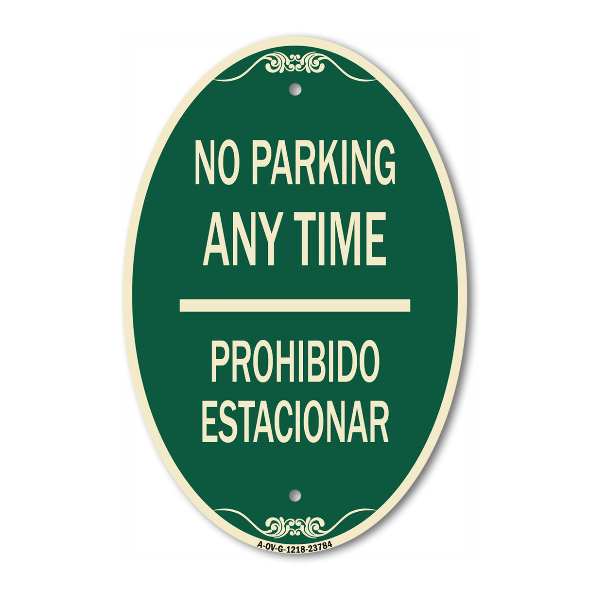 No Parking Anytime & Prohibido Estacionar