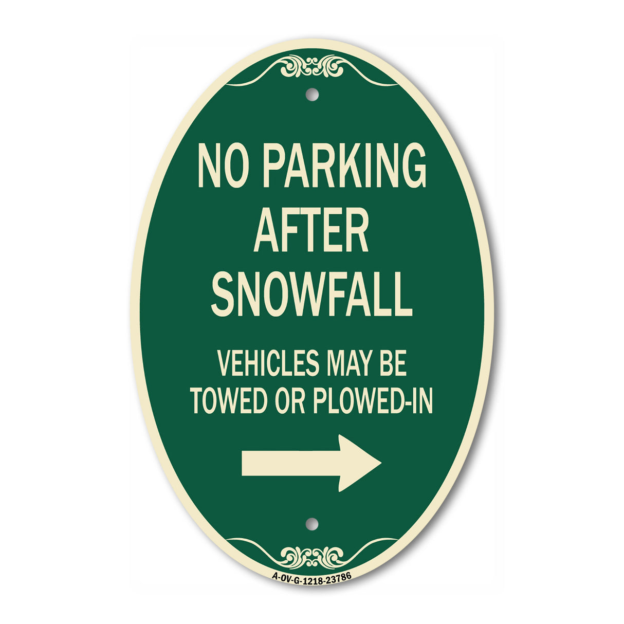 No Parking After Snowfall Vehicles May Be Towed or Plowed-In with Right Arrow