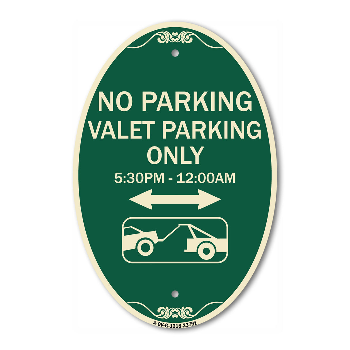 No Parking - Valet Parking Only 5-30pm-12-00am (With Bi-Directional Arrow & Tow Away Graphic)