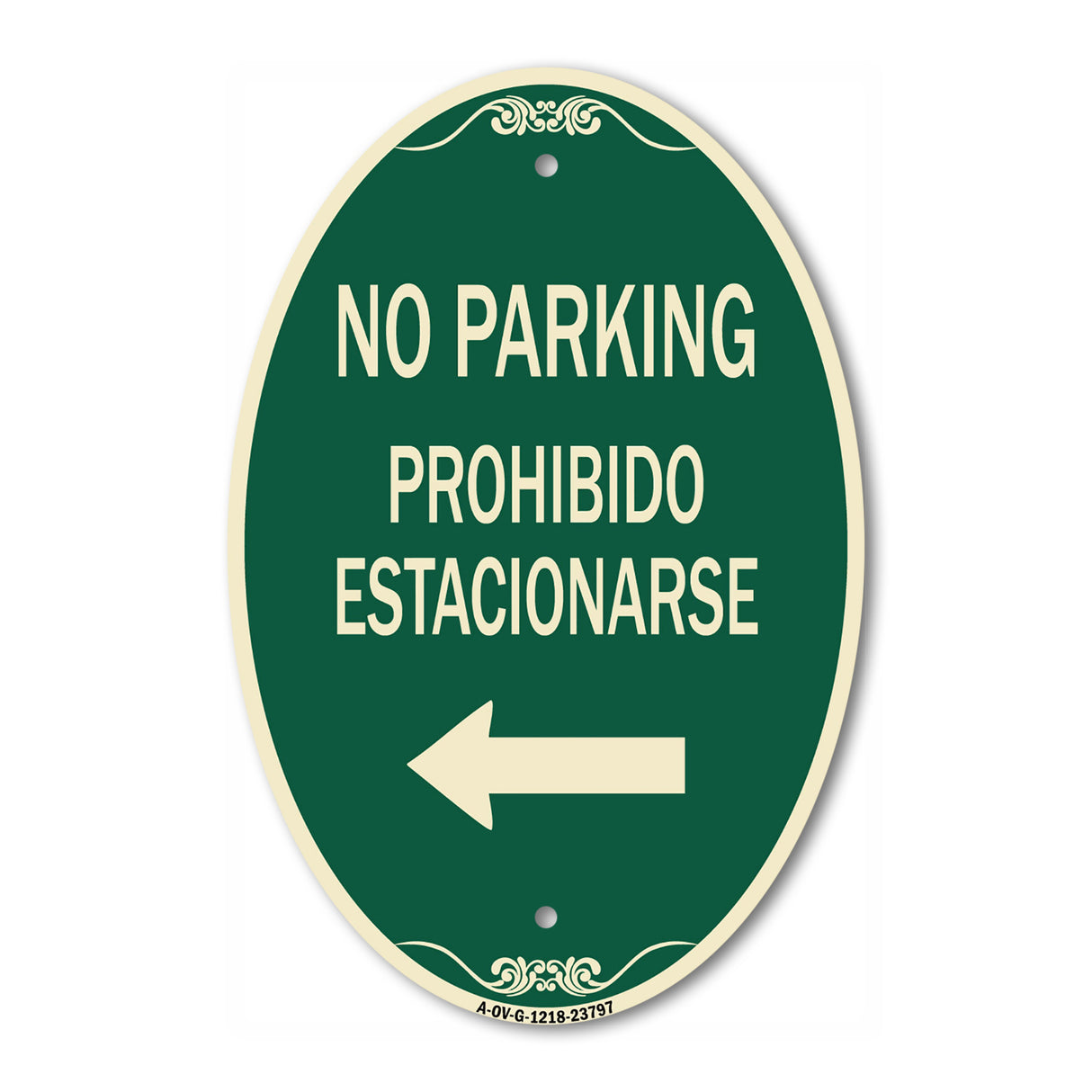 No Parking - Prohibido Estacionarse