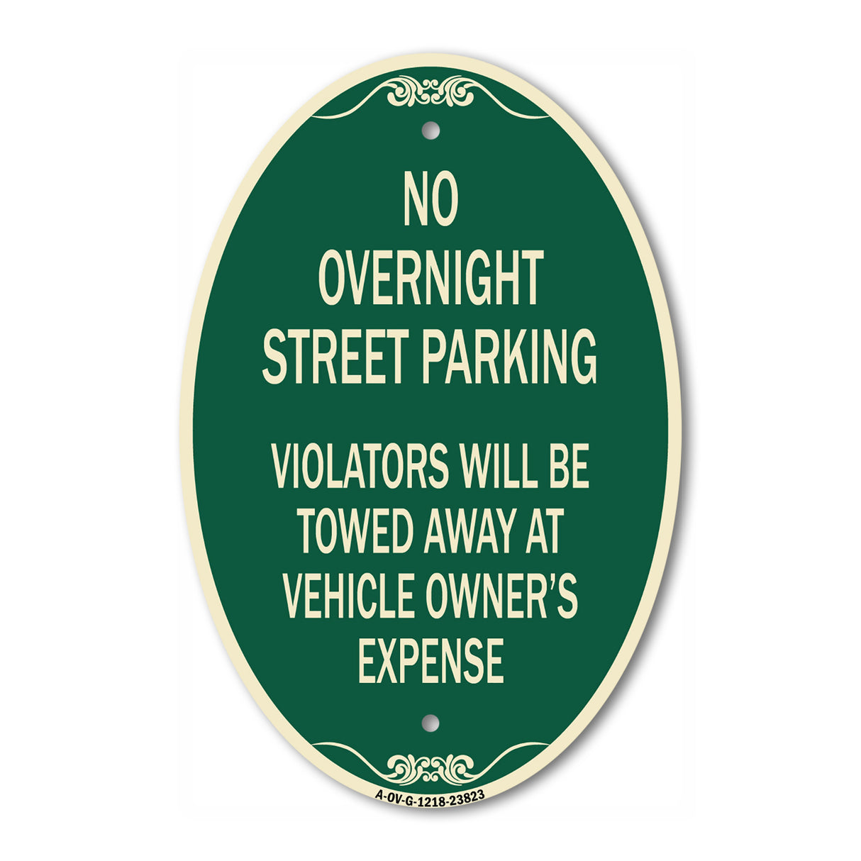 No Overnight Street Parking Violators Will Be Towed Away at Vehicle Owner's Expense