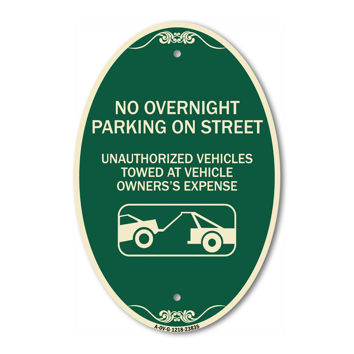 No Overnight Parking on Street Unauthorized Vehicles Towed at Vehicle Owner's Expense (With Car Tow Graphic)
