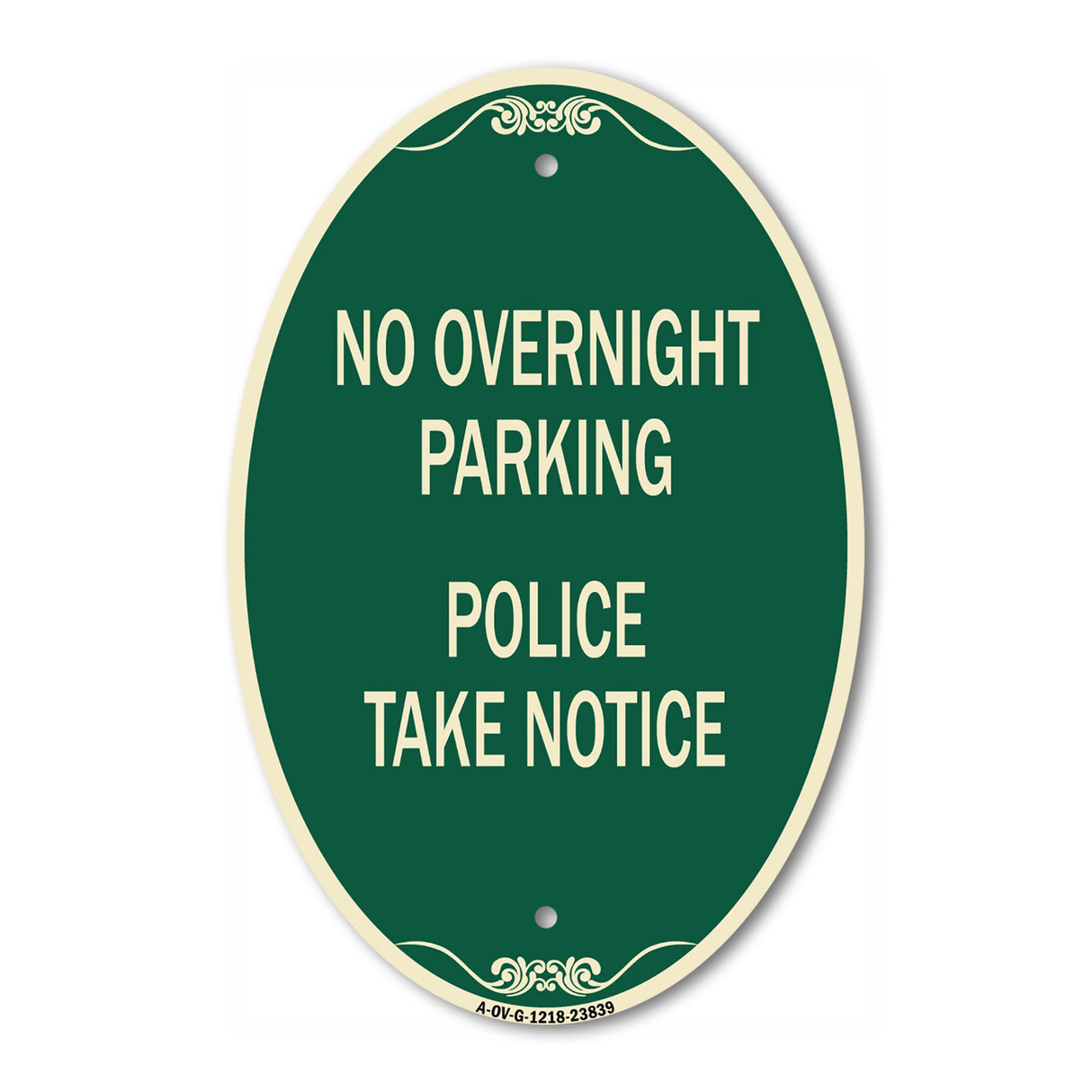 No Overnight Parking - Police Take Notice