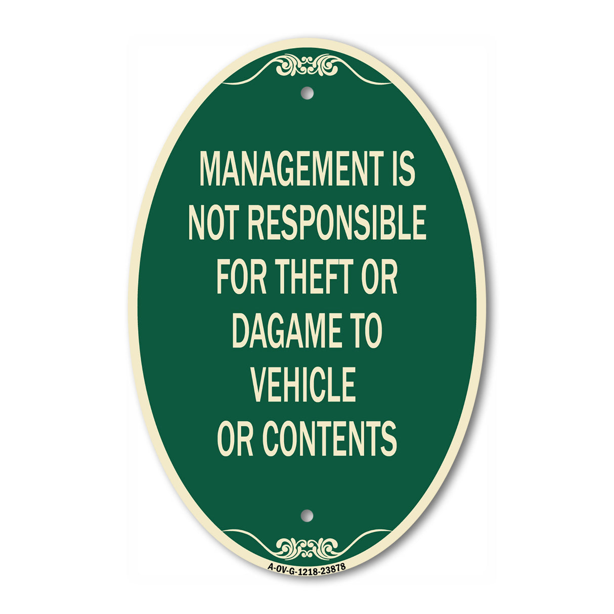 Management Is Not Responsible for Theft or Damage to Vehicles or Contents