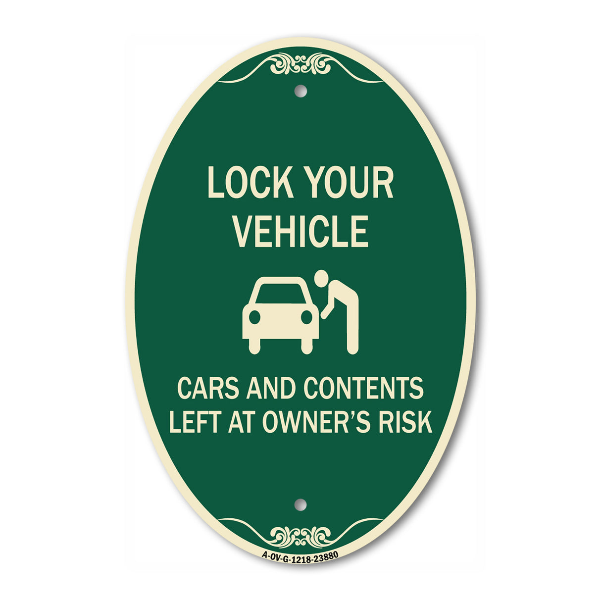 Lock Your Vehicle - Cars and Contents Left at Owner's Risk