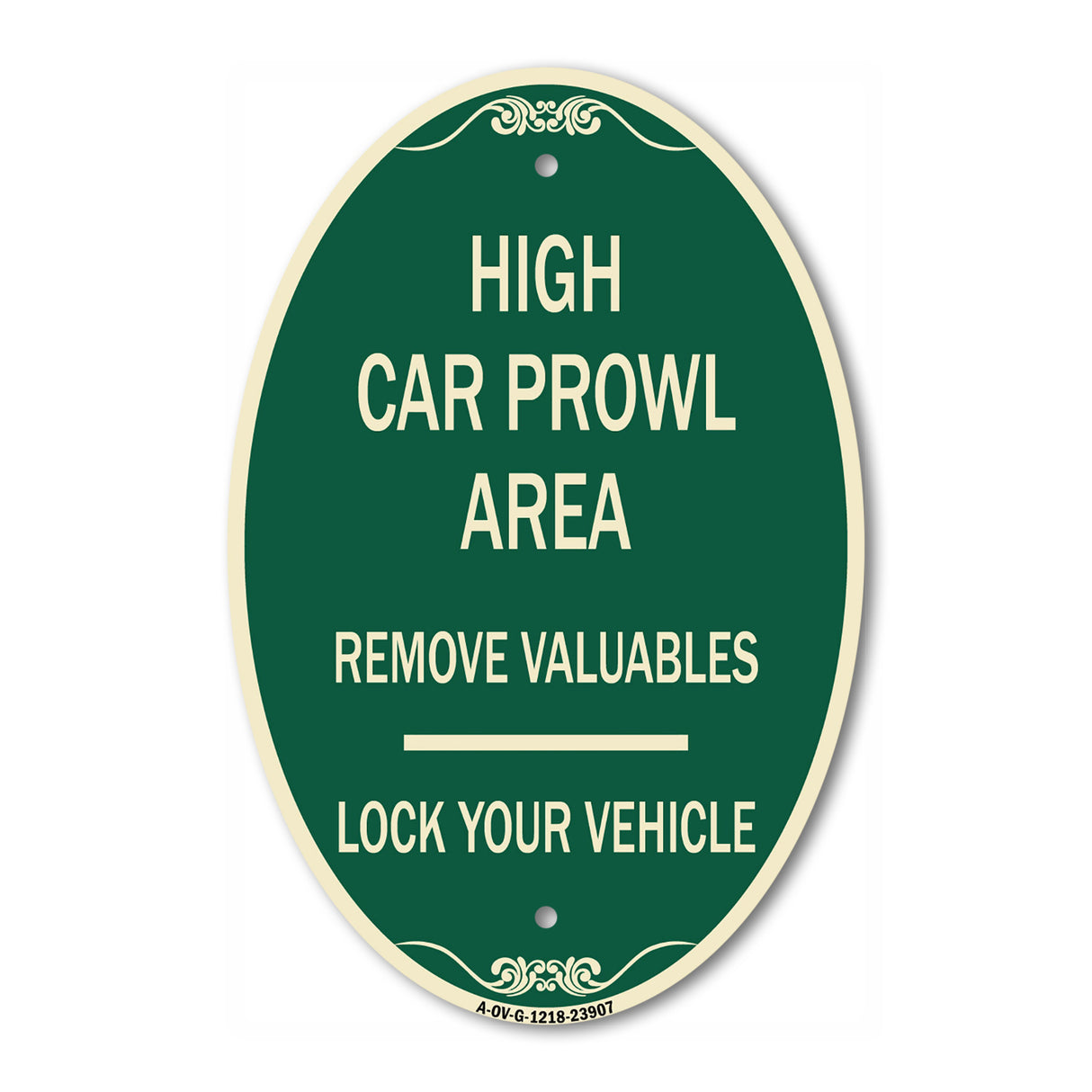 High Car Prowl Area Remove Valuables Lock Your Vehicle