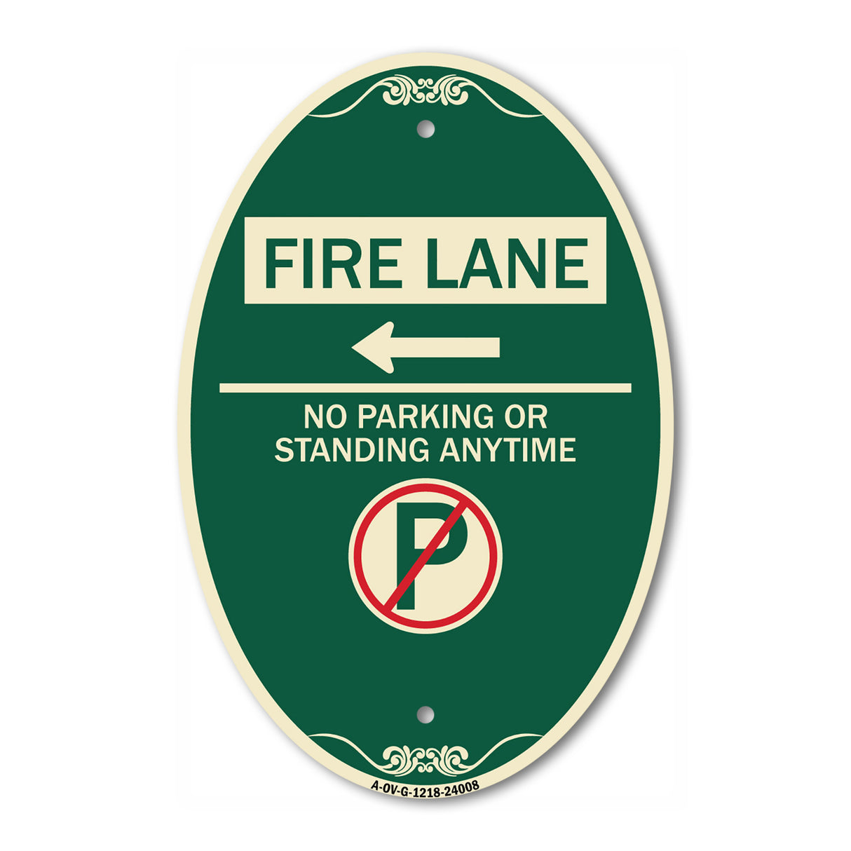 Fire Lane - No Parking or Standing Anytime (With No Parking Symbol and Left Arrow)