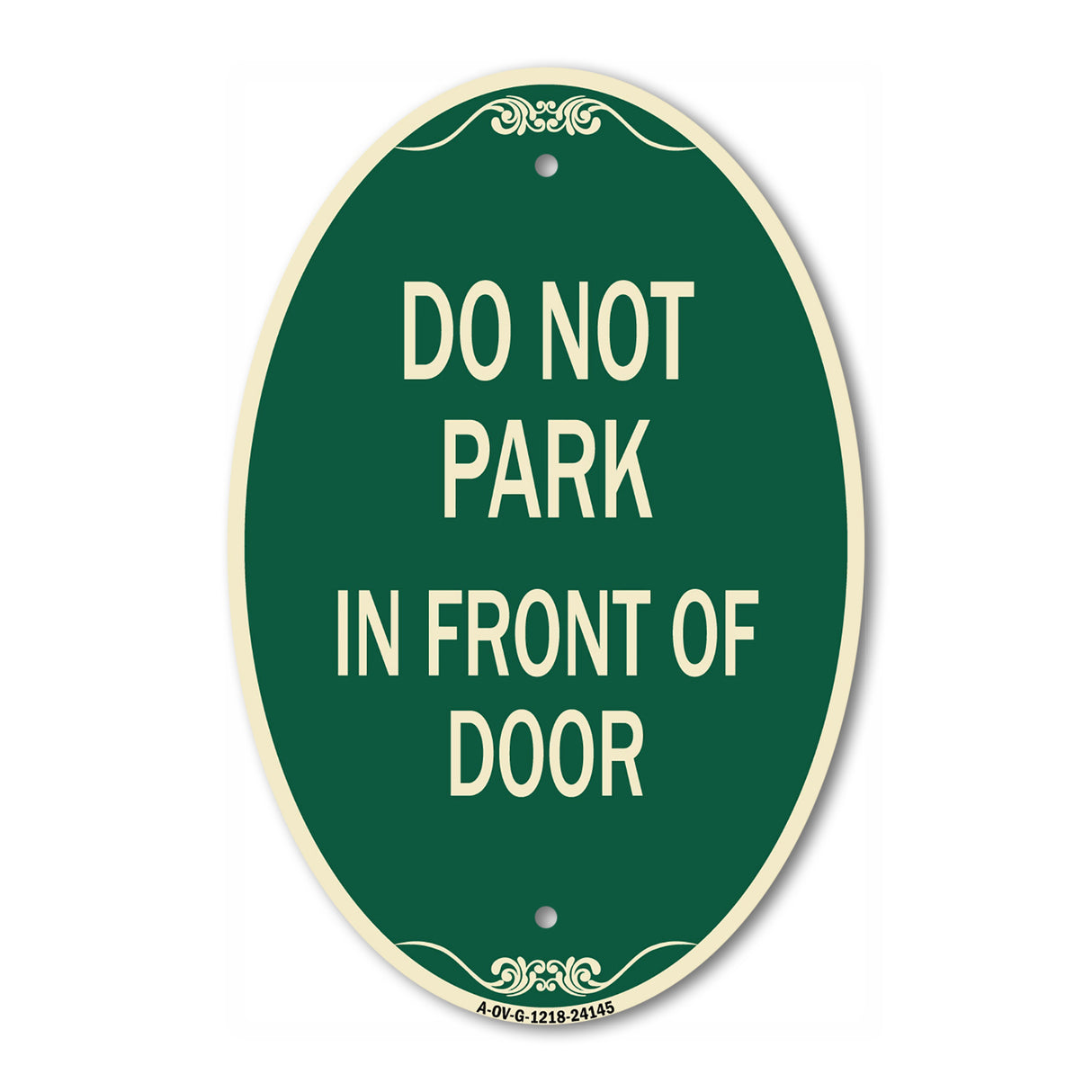 Do Not Park in Front of Door