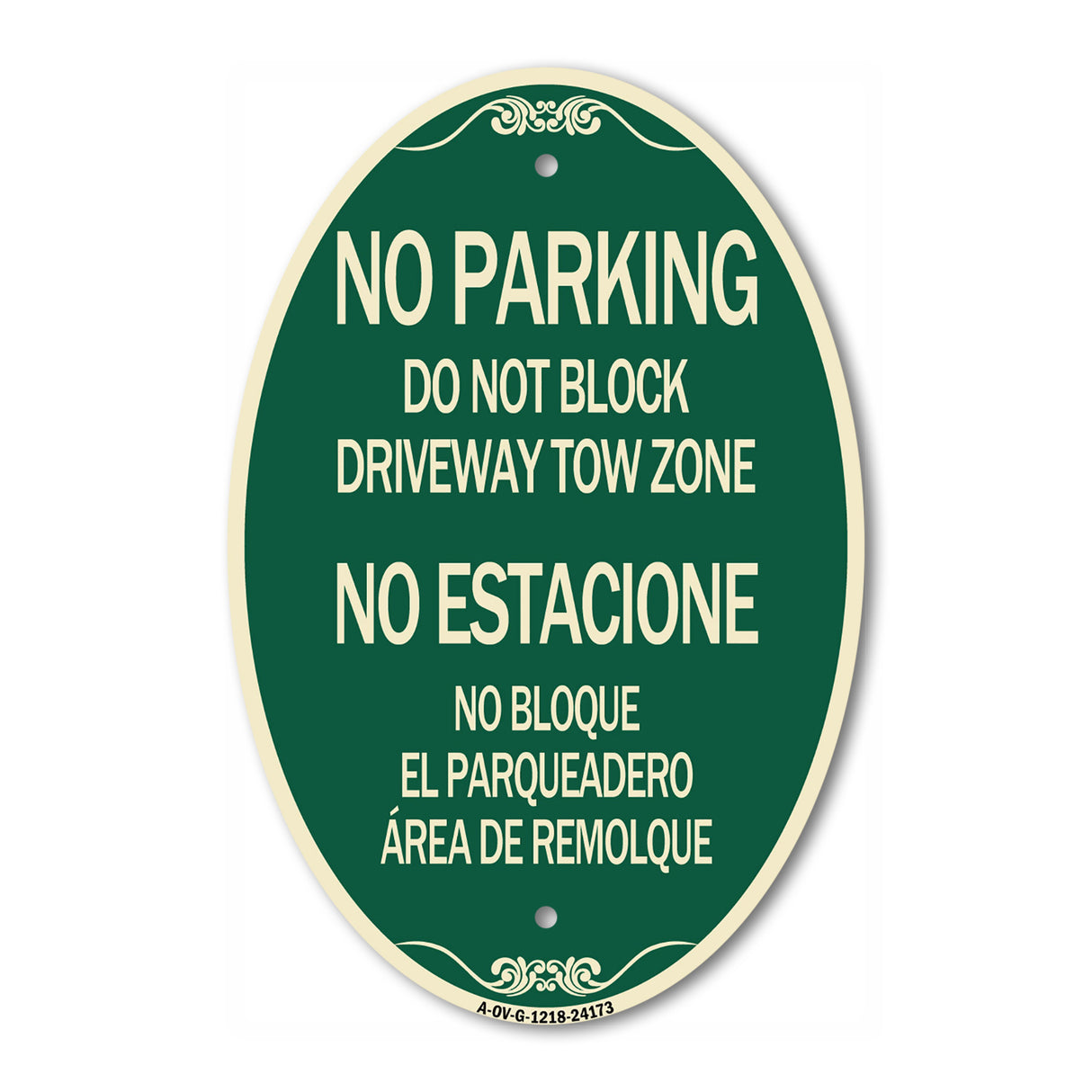 Do Not Block Driveway Tow Zone - No Estacione No Bloque El Parquiedero Area De Remolque