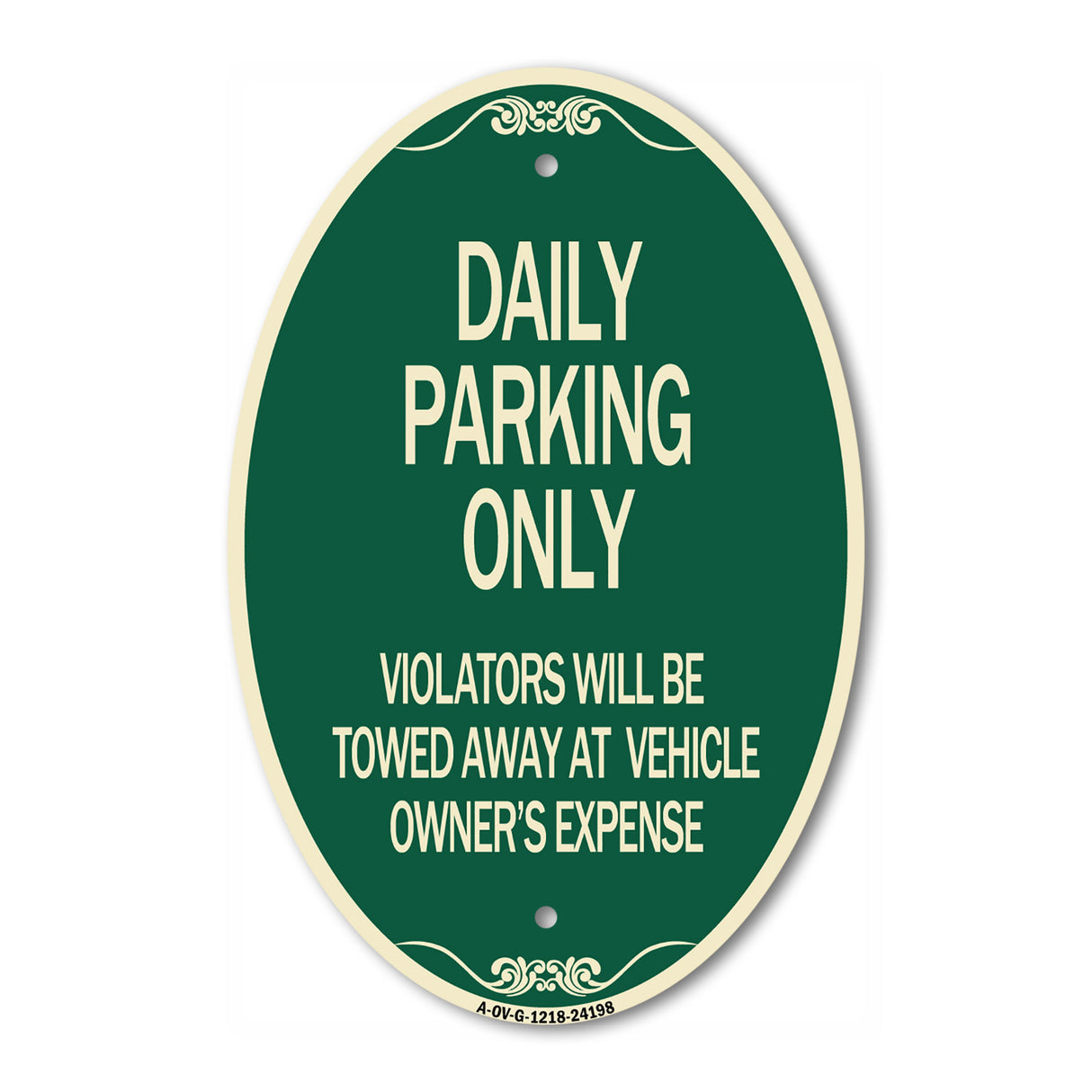 Daily Parking Only Violators Will Be Towed Away at Vehicle Owner's Expense