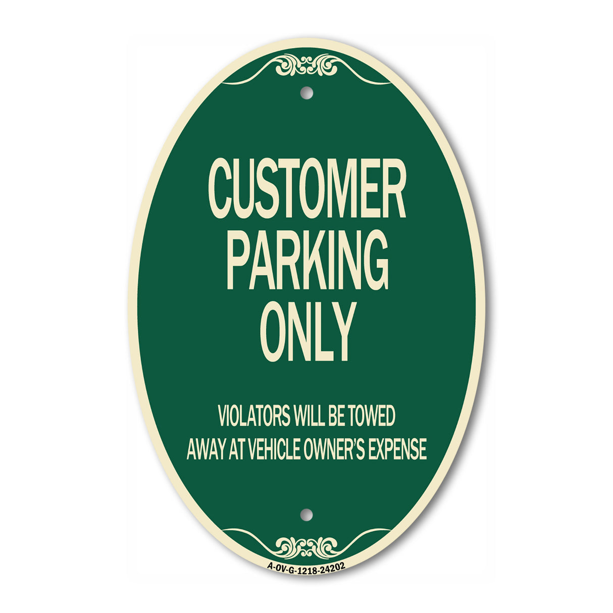 Customer Parking Only Violators Will Be Towed Away at Vehicle Owner's Expense