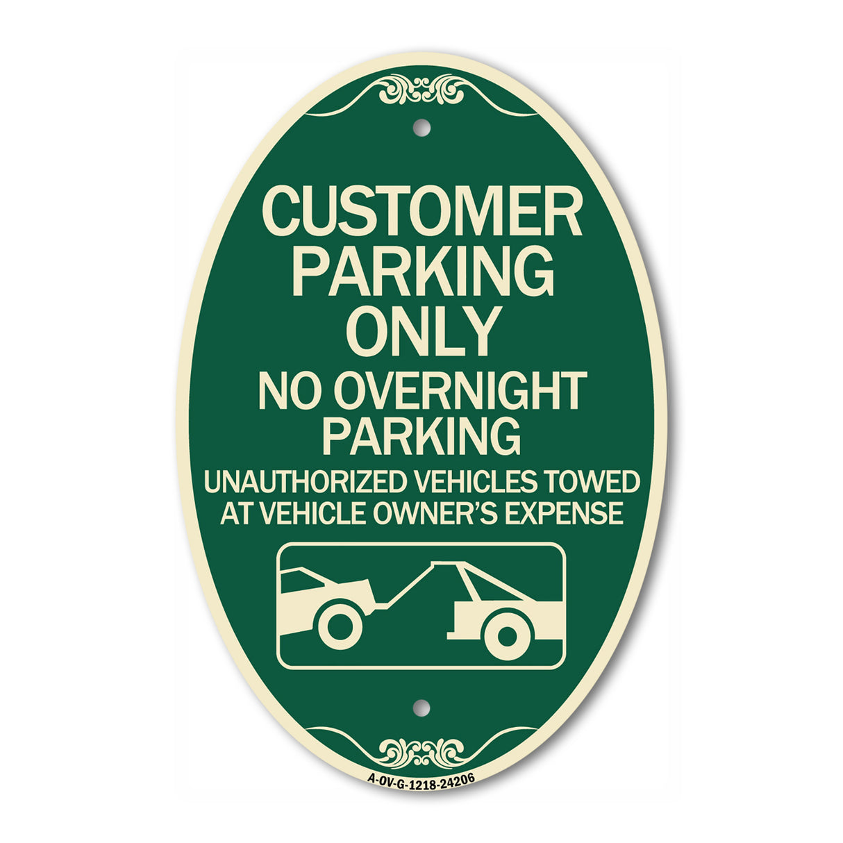 Customer Parking Only No Overnight Parking Unauthorized Vehicles Towed at Owner Expense with Graphic