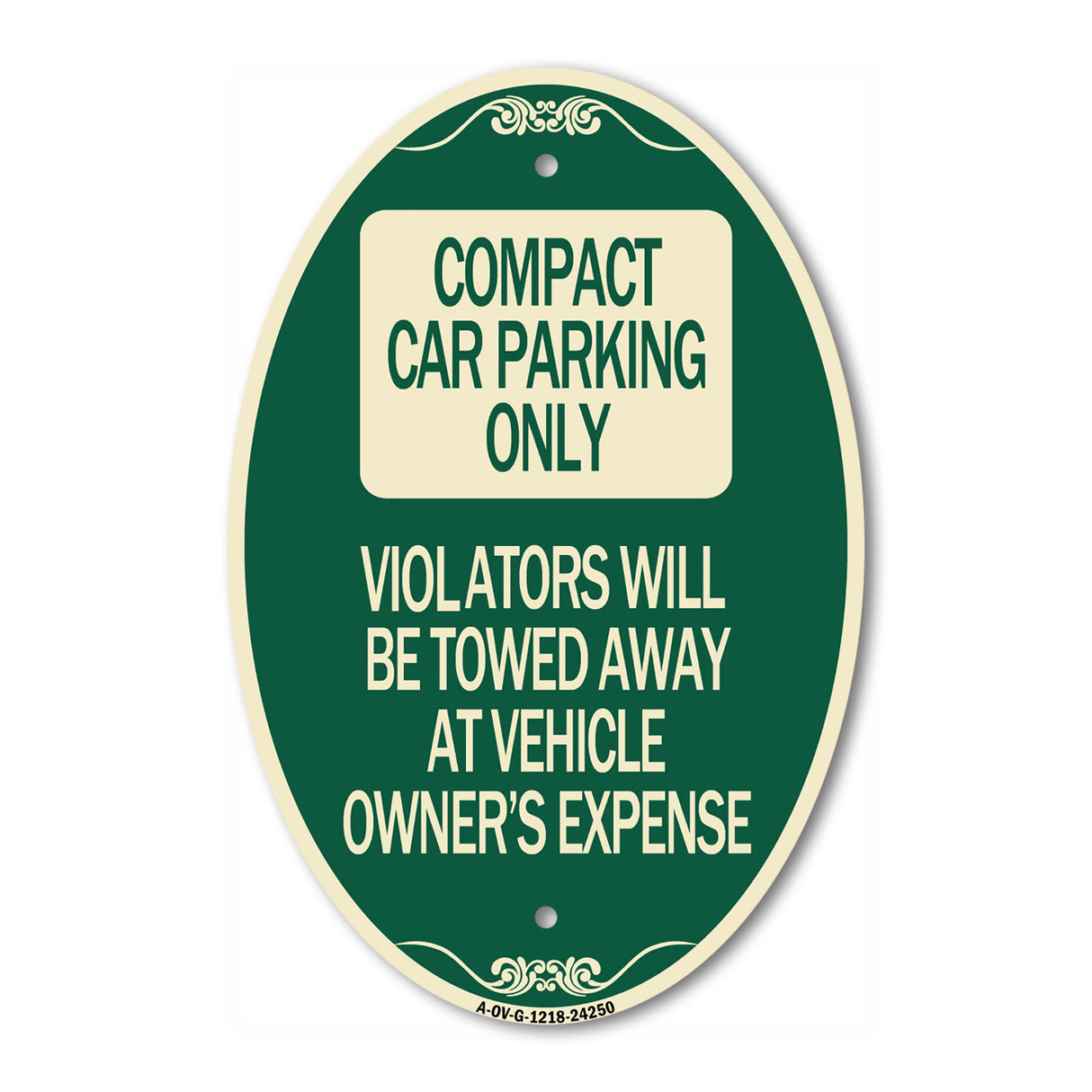 Compact Car Parking Only Violators Will Be Towed Away at Vehicle Owner's Expense
