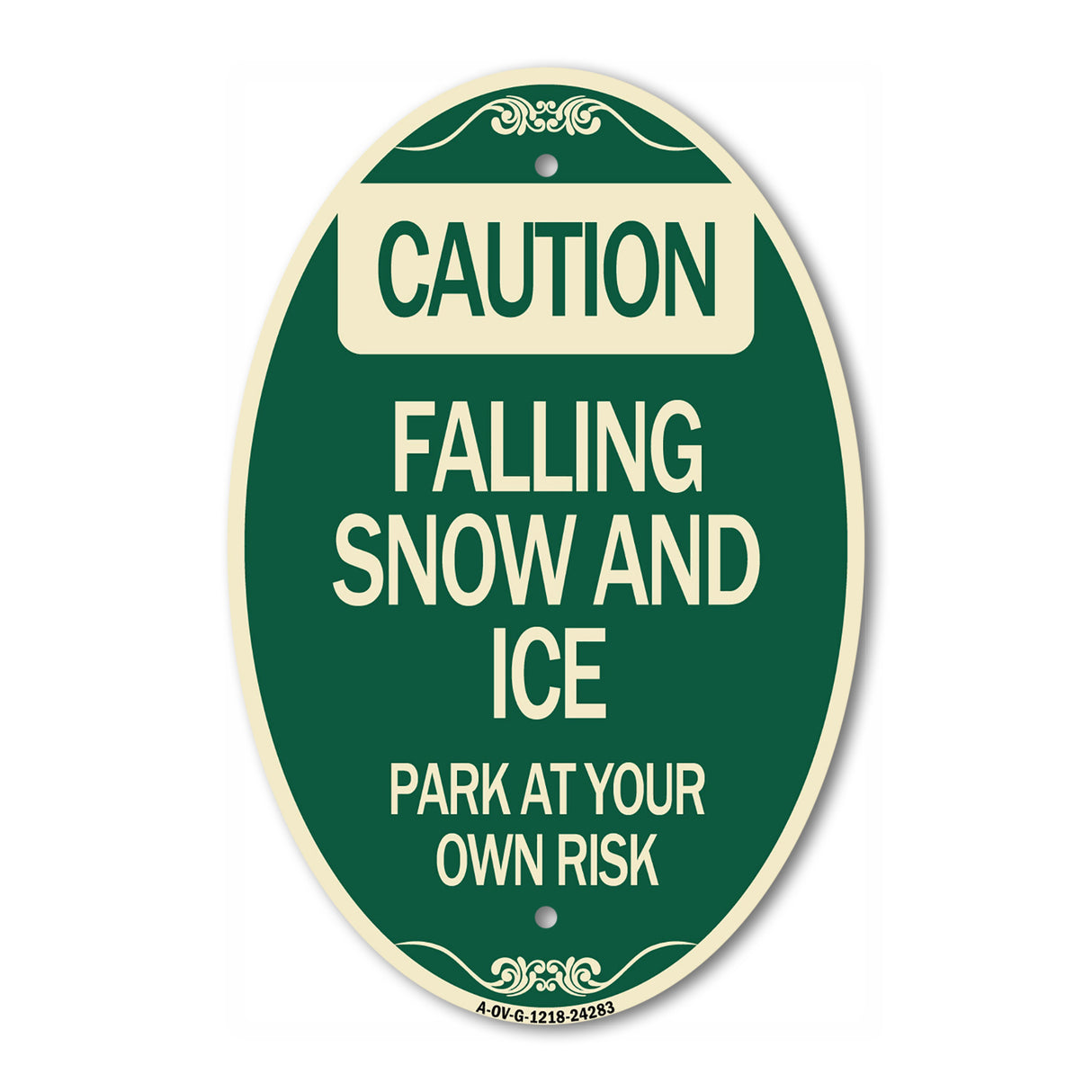 Caution Falling Snow and Ice Park at Your Own Risk