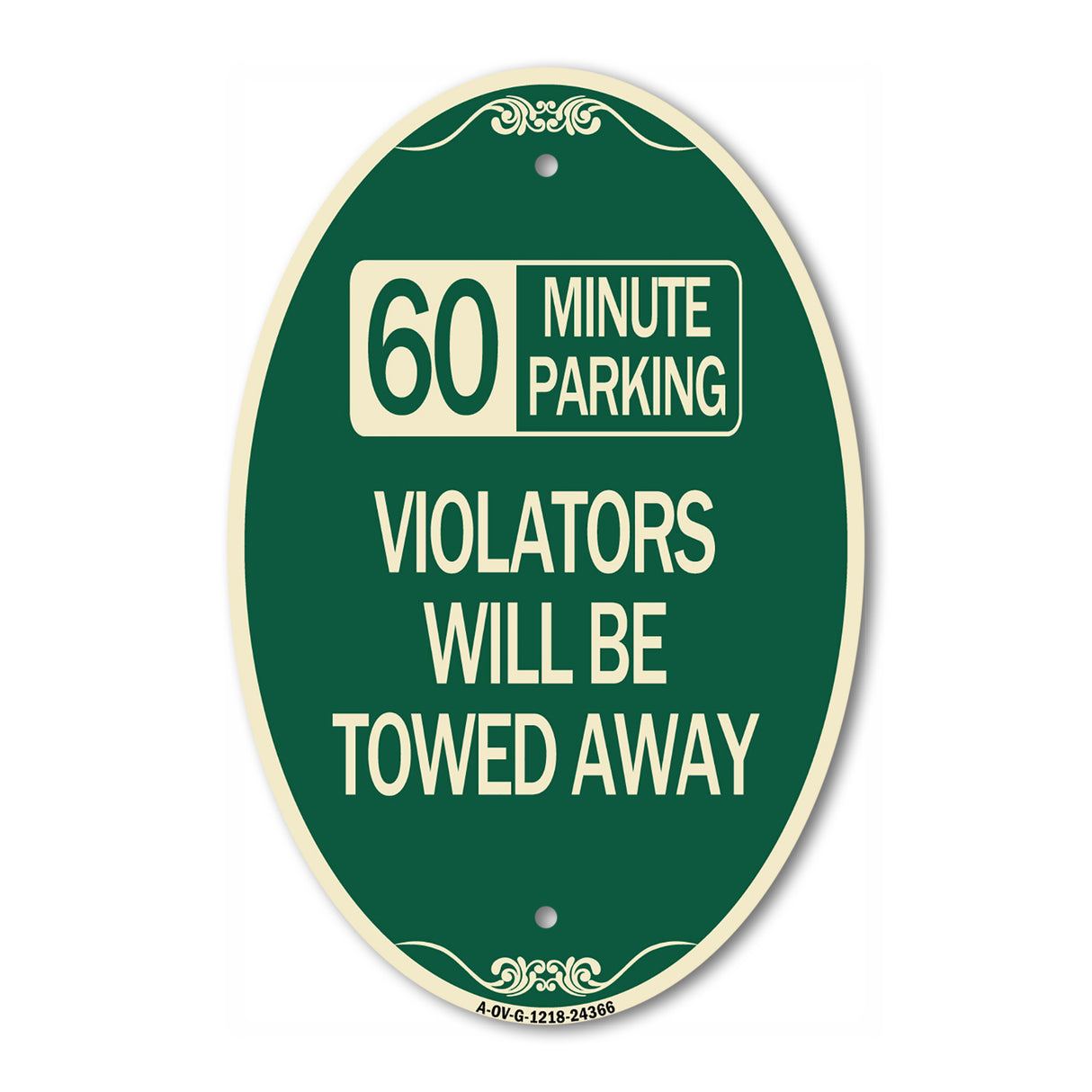 60 Minute Parking Violators Will Be Towed Away