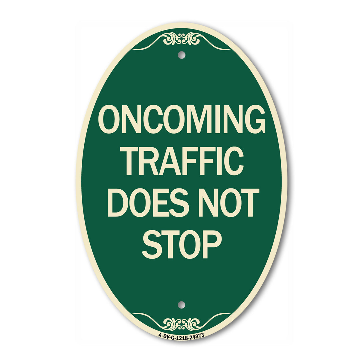 Oncoming Traffic Does Not Stop