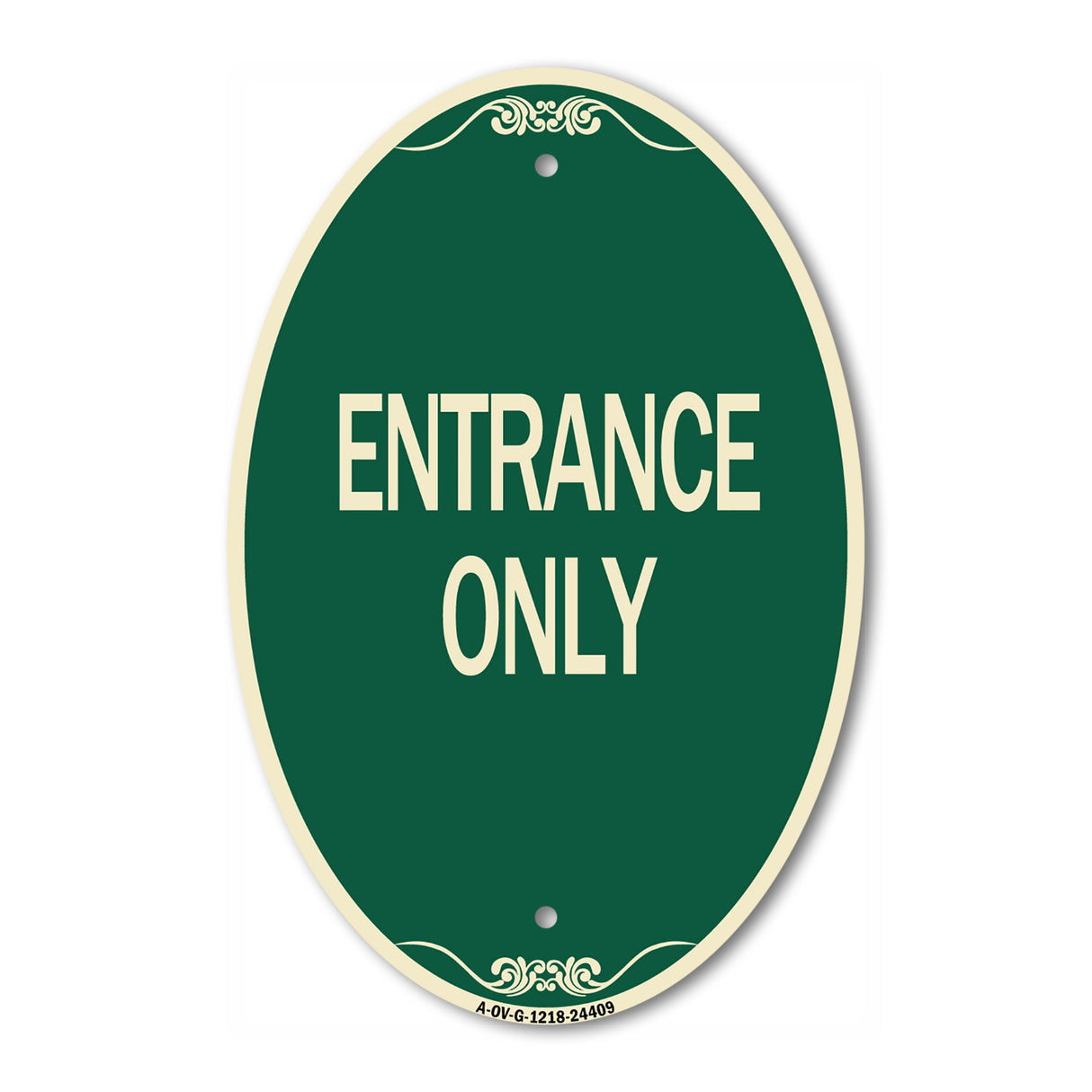Traffic Entrance Sign Entrance Only