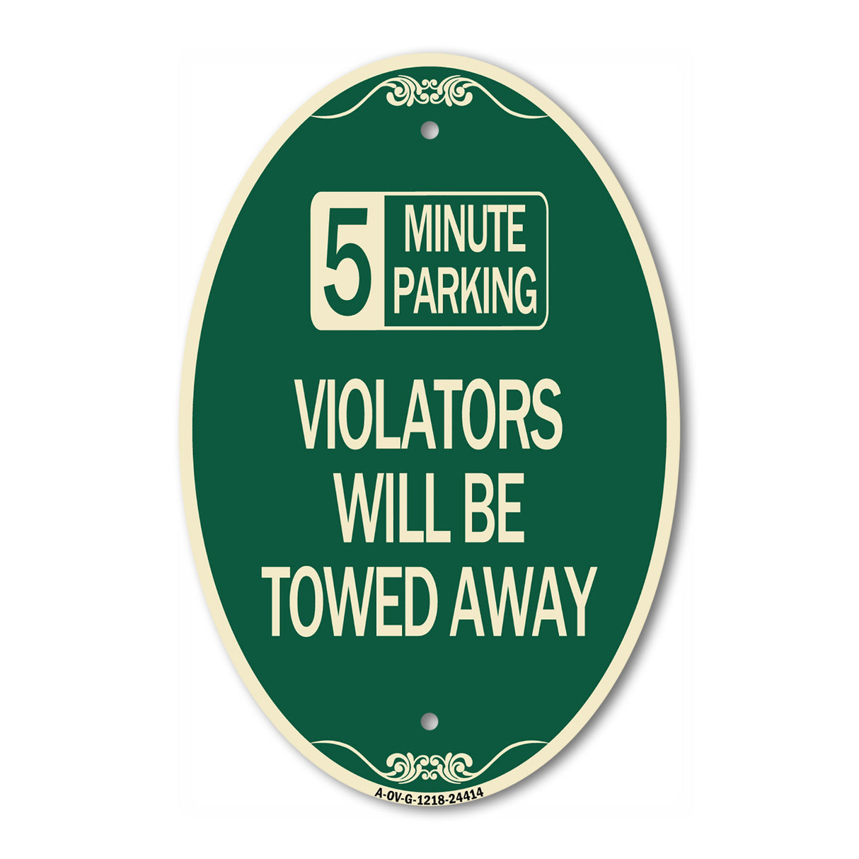 5 Minute Parking Violators Will Be Towed Away