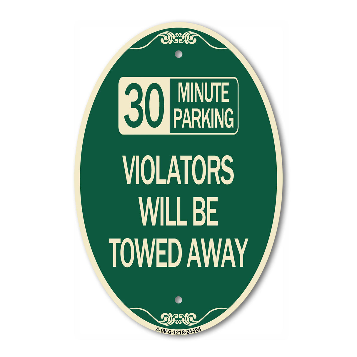 30 Minute Parking Violators Will Be Towed Away
