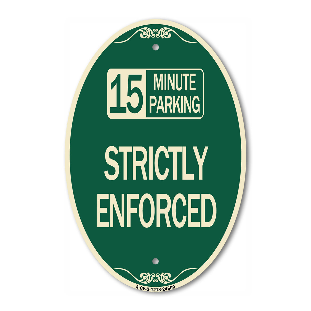 15 Minute Parking - Strictly Enforced