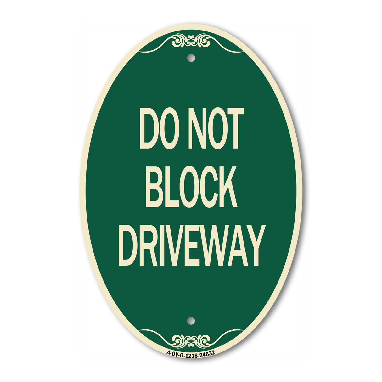 Do Not Block Driveway