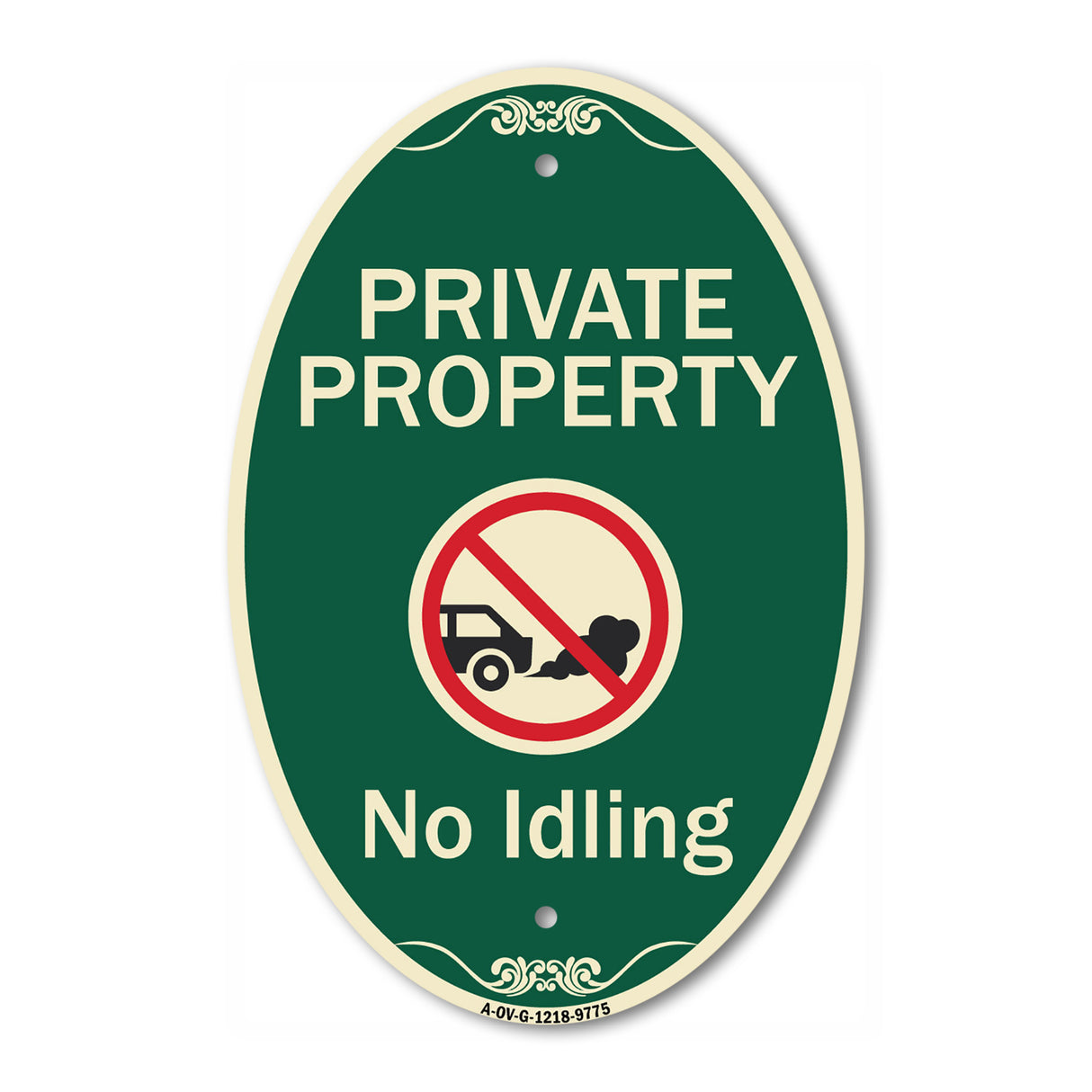 Private Property, No Idling With Graphic