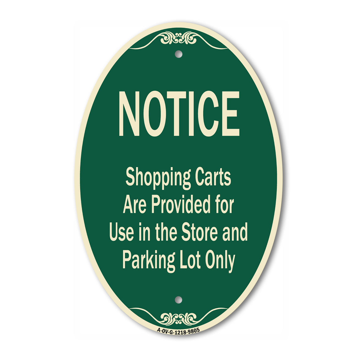 Notice - Shopping Carts Are Provided For Use In The Store And Parking Lot Only