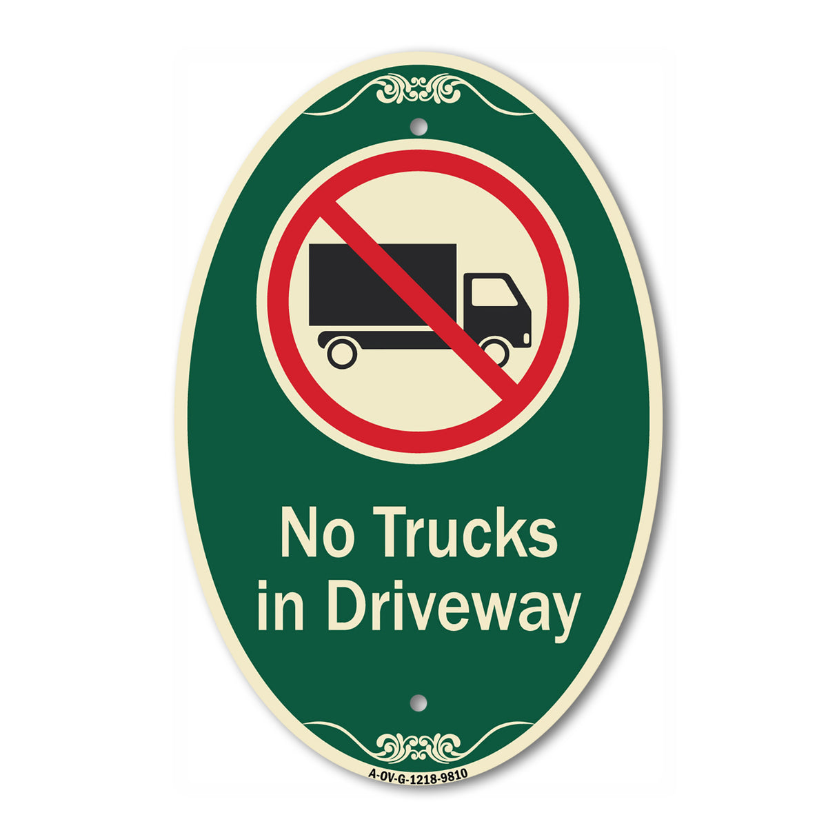 No Trucks In Driveway With Graphic