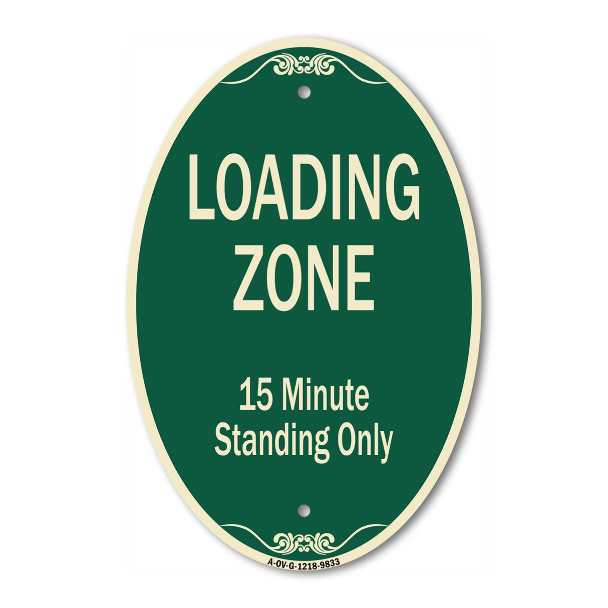 Loading Zone 15 Minutes Standing Only
