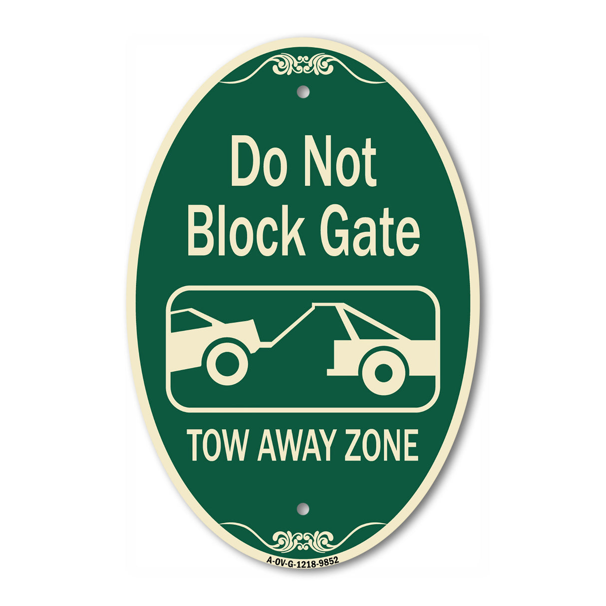 Do Not Block Gate, Tow-away Zone With Graphic