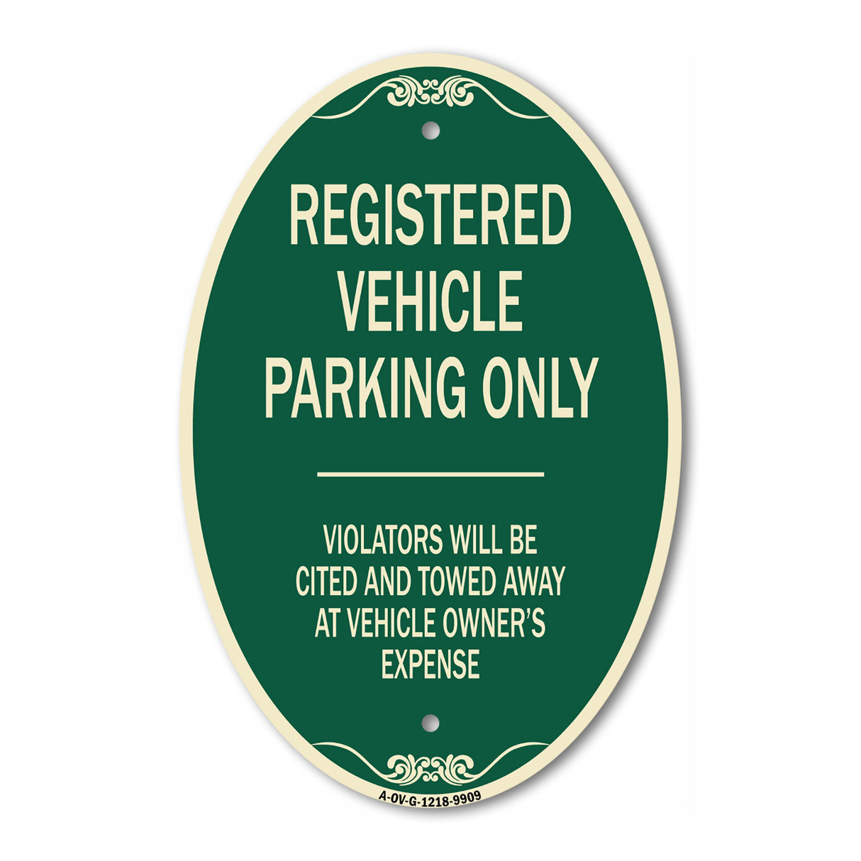 Registered Vehicle Parking Only Violators Will Be Cited And Towed Away At Vehicle Owner's Expense
