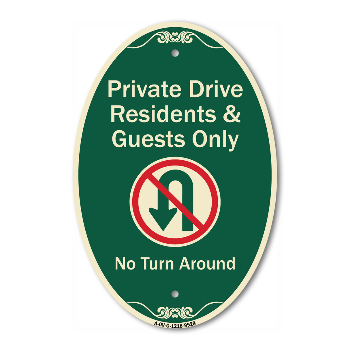 Private Drive Residents And Guests Only No Turn Around With Symbol