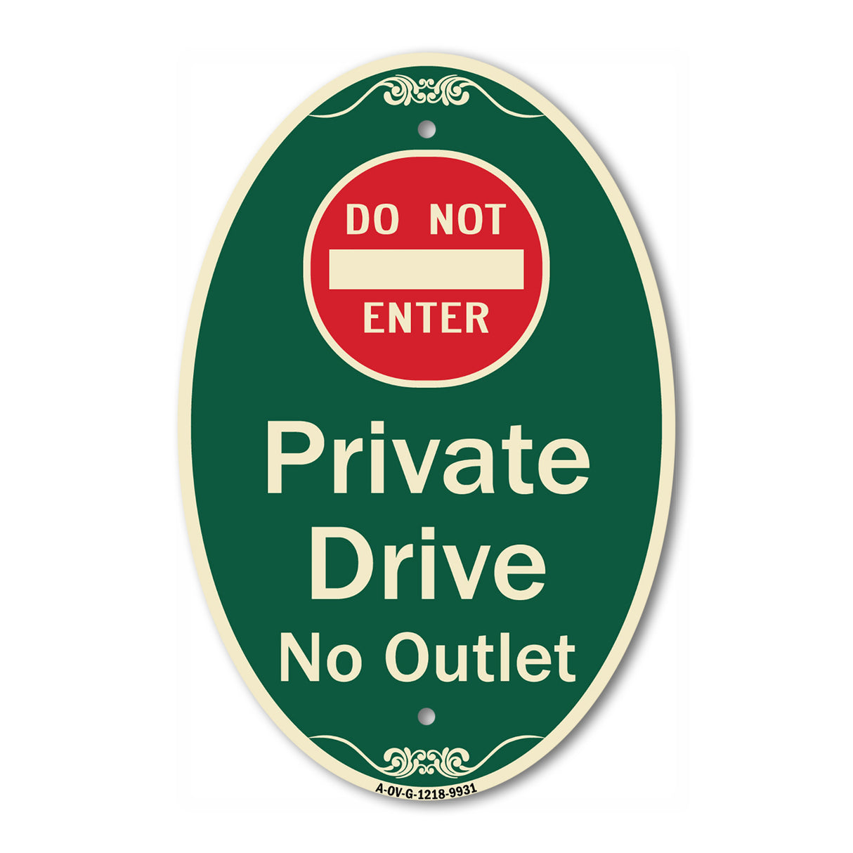 Private Drive, No Outlet With Do Not Enter Symbol