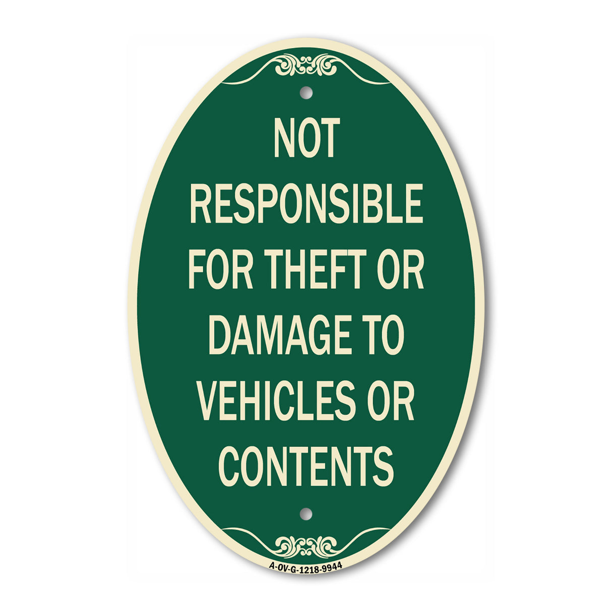 Not Responsible For Theft Or Damage To Vehicles Or Contents