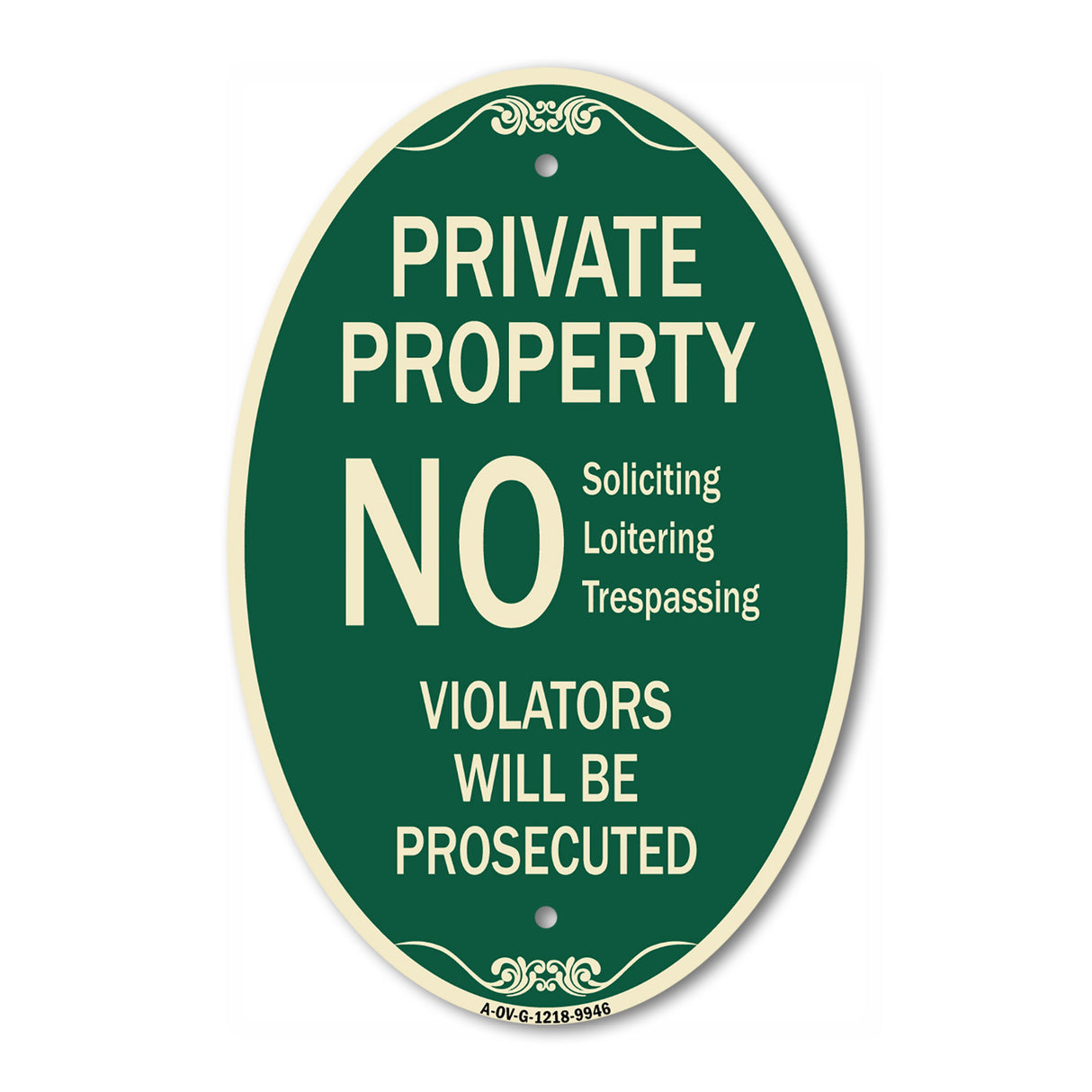 No Soliciting Loitering Trespassing. Violators Will Be Prosecuted