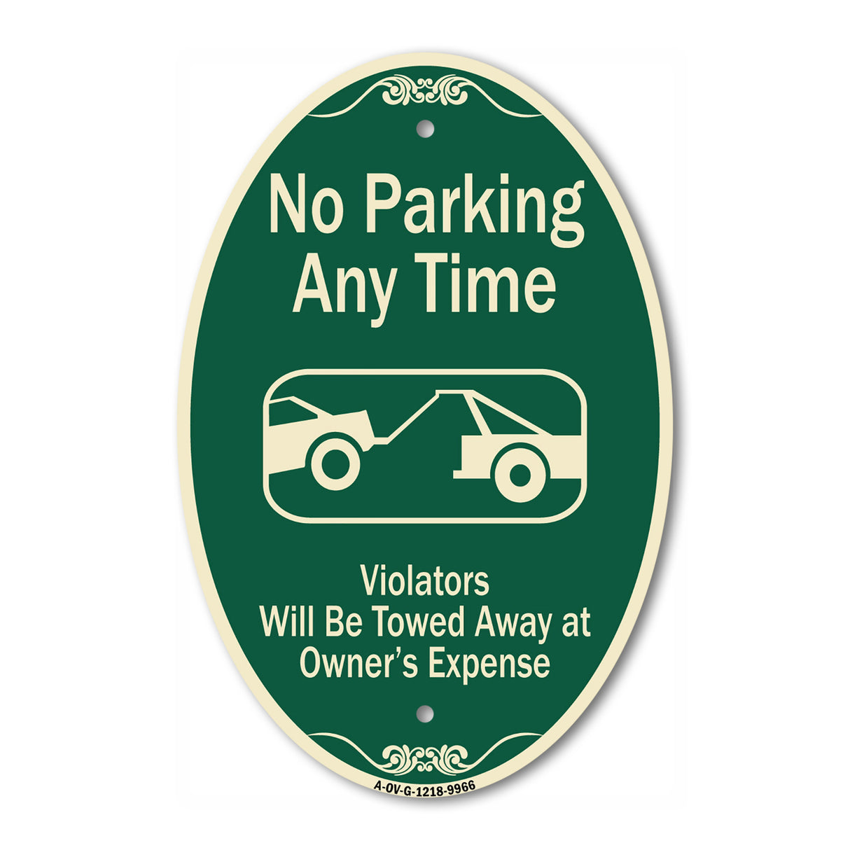 No Parking Any Time, Violators Will Be Towed Away