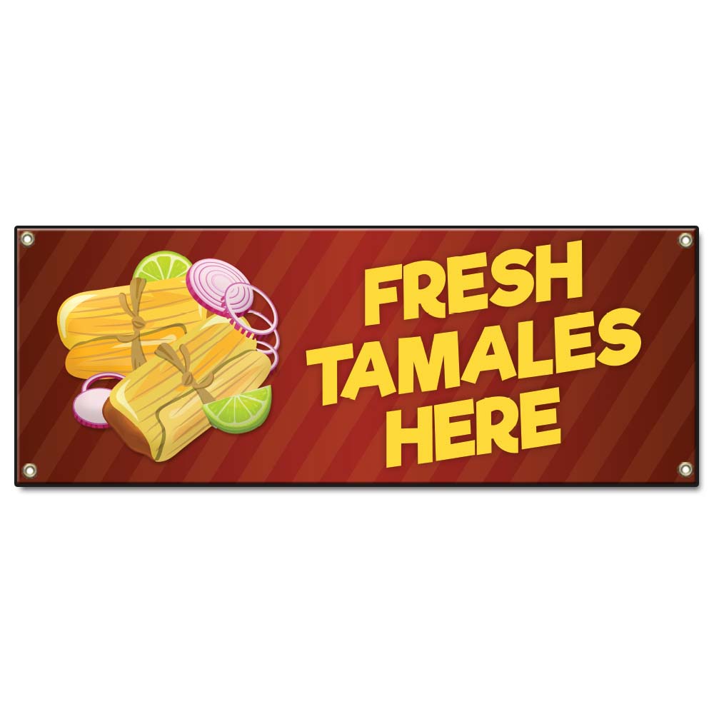Fresh Tamales Here Banner