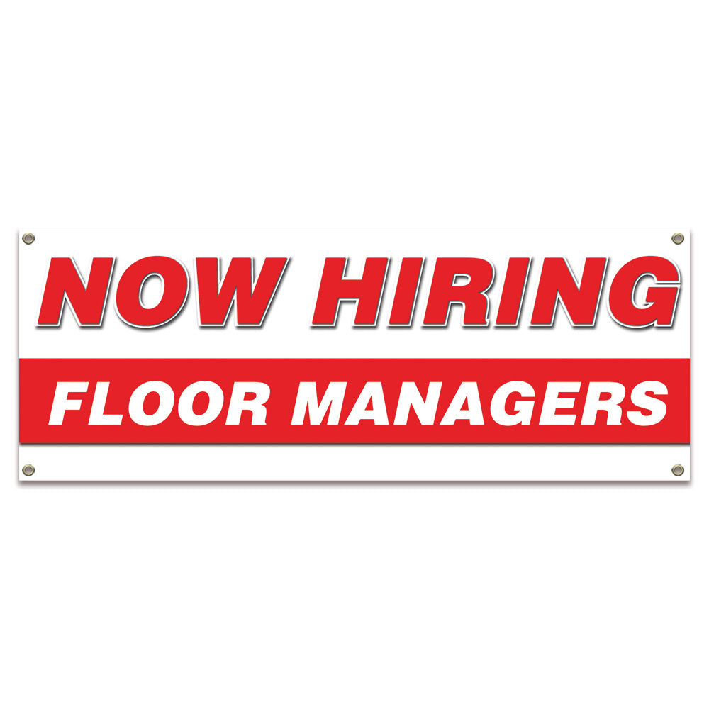 Now Hiring Floor Managers Banner