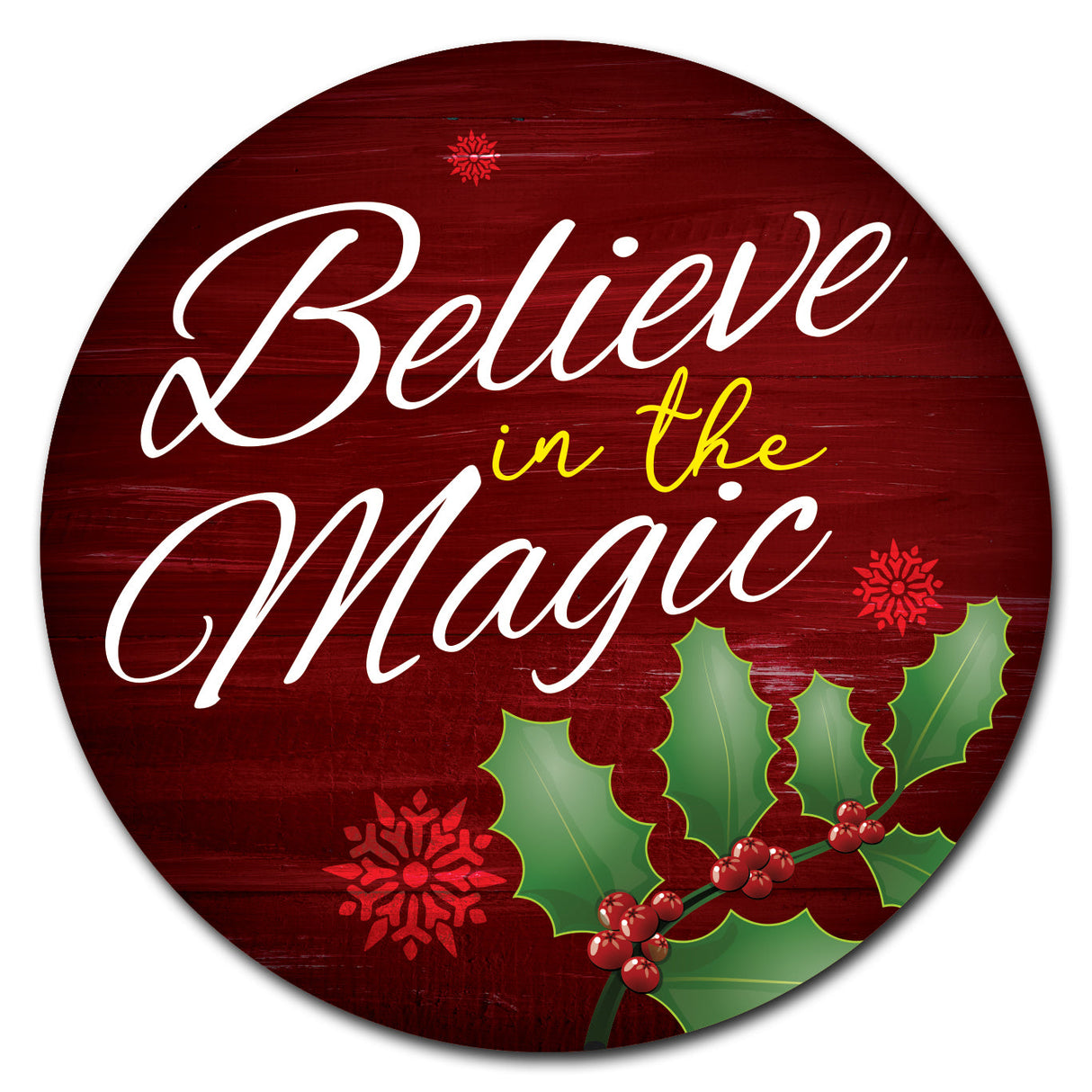 Believe In The Magic Circle