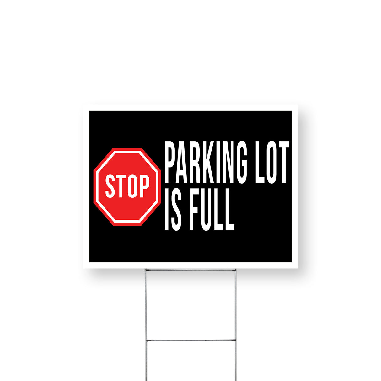 Stop Parking Lot is Full