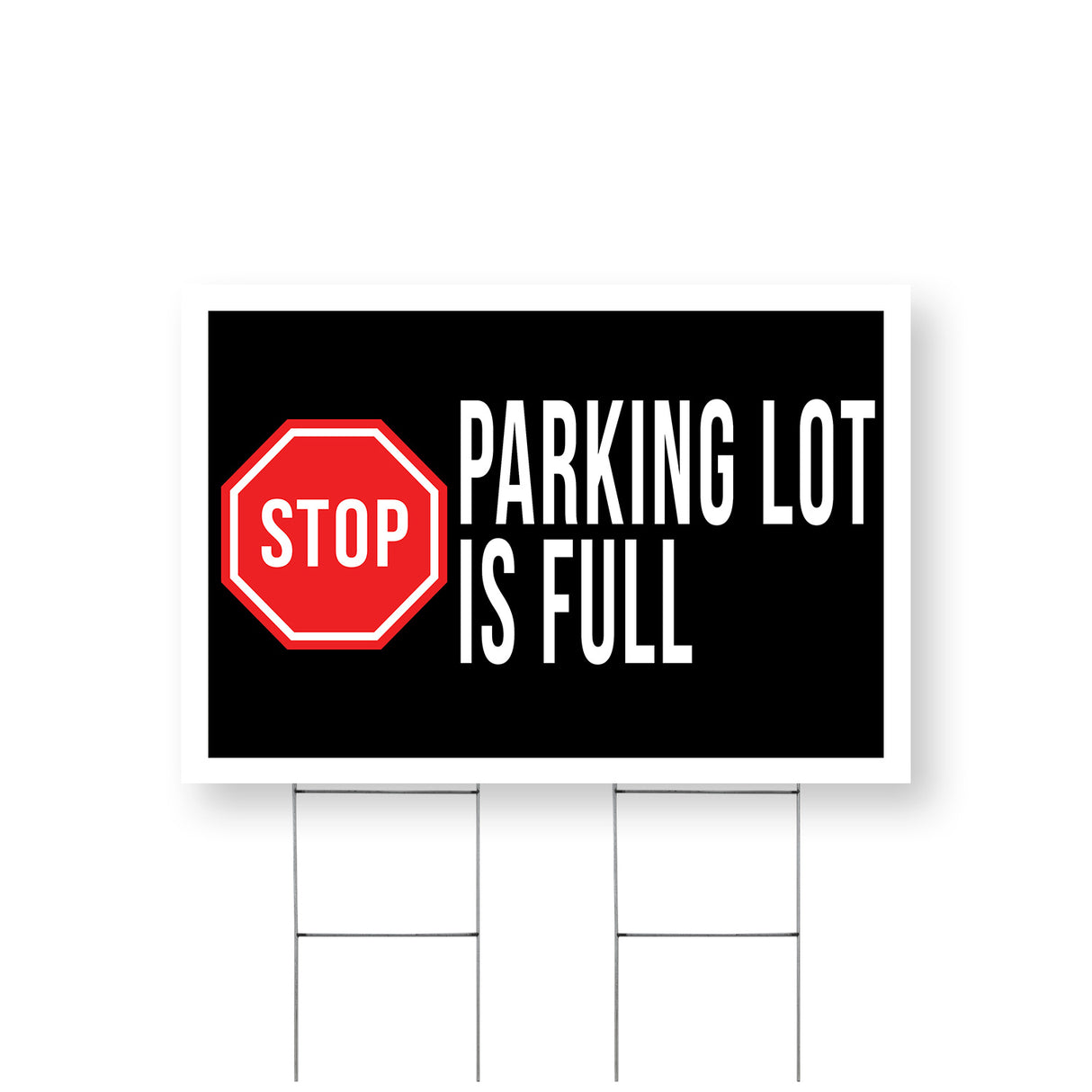 Stop Parking Lot is Full