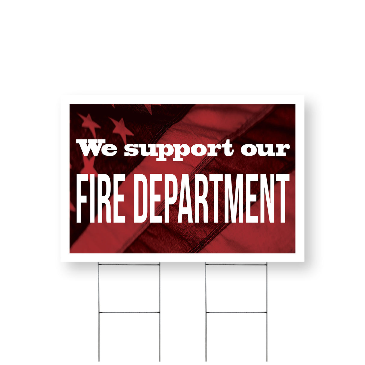 We Support our Fire Department