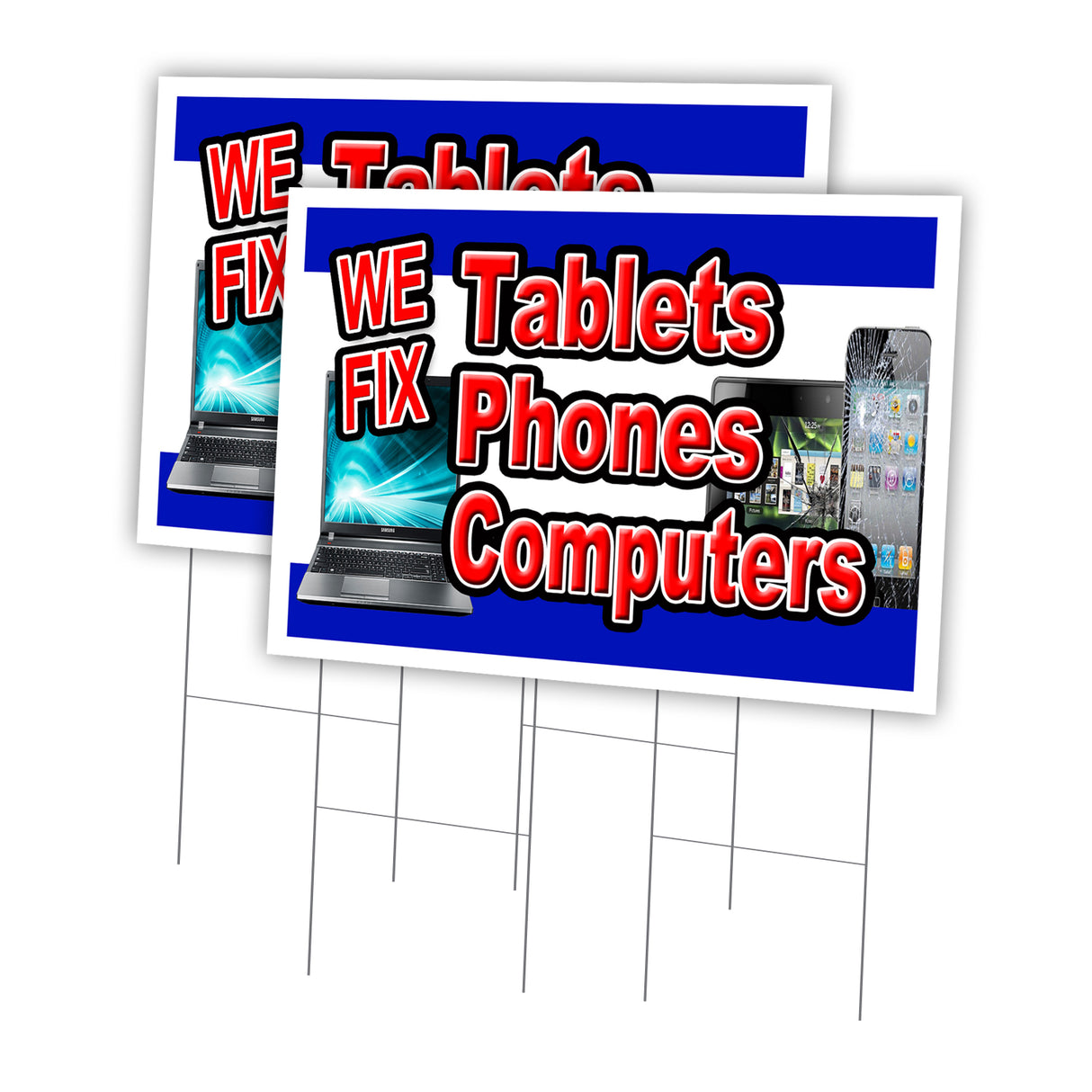 WE FIX TABLETS PHONES COMPUTERS