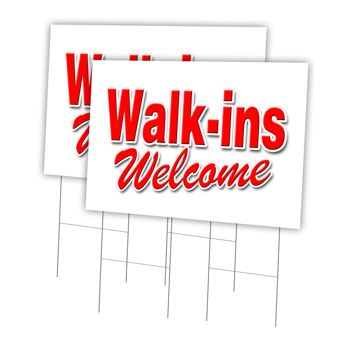 WALK-INS WELCOME