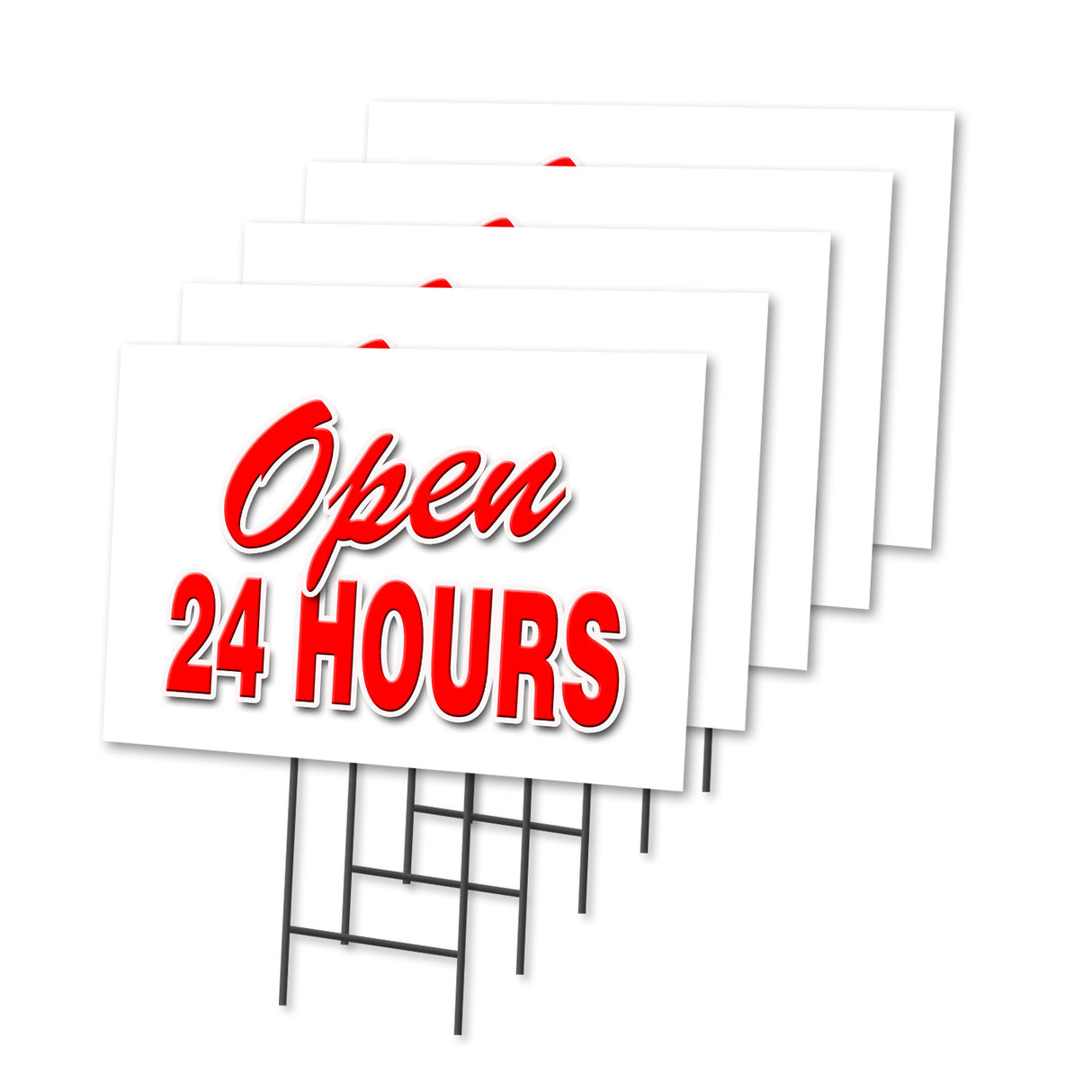 OPEN 24 HOURS