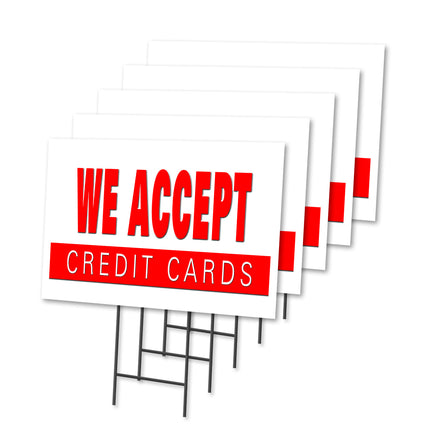 WE ACCEPT CREDIT CARDS
