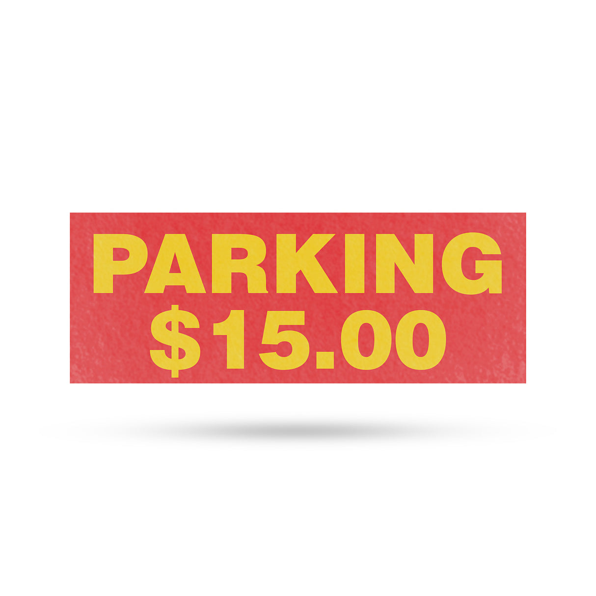 Parking $15 Dollars