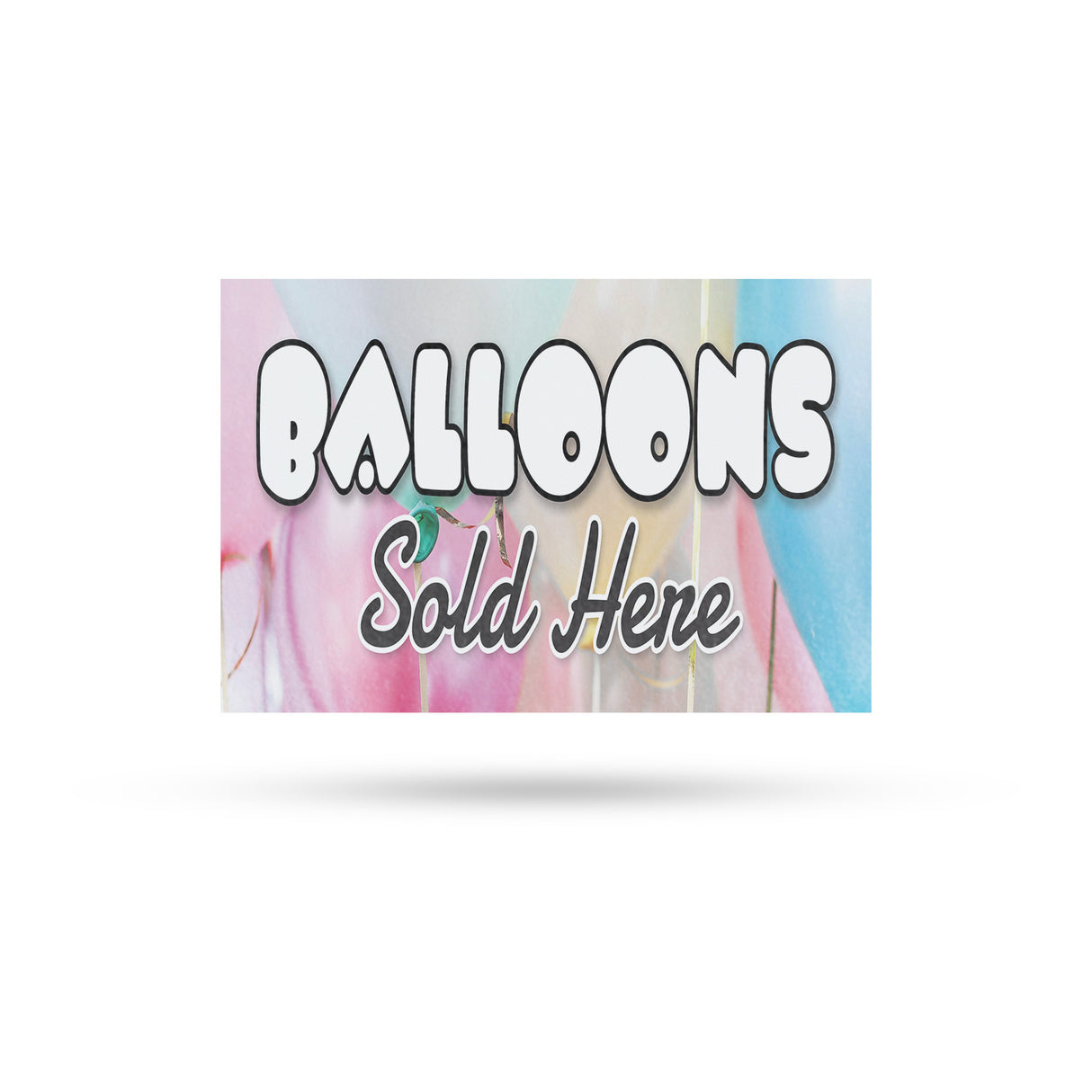 Balloons Sold Here