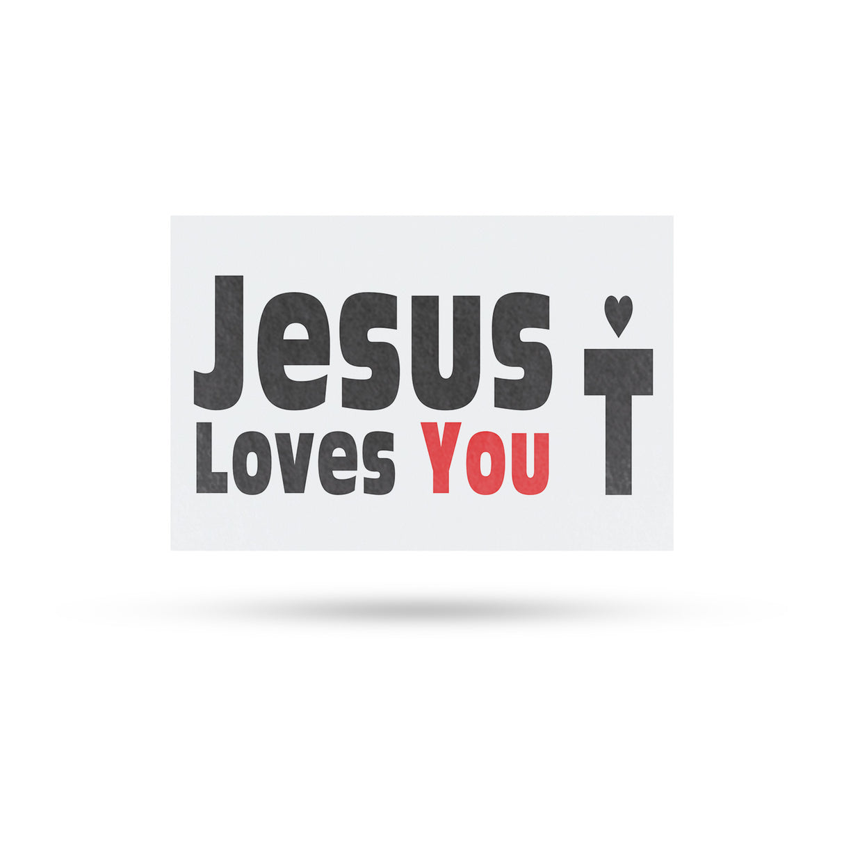 Jesus Loves You